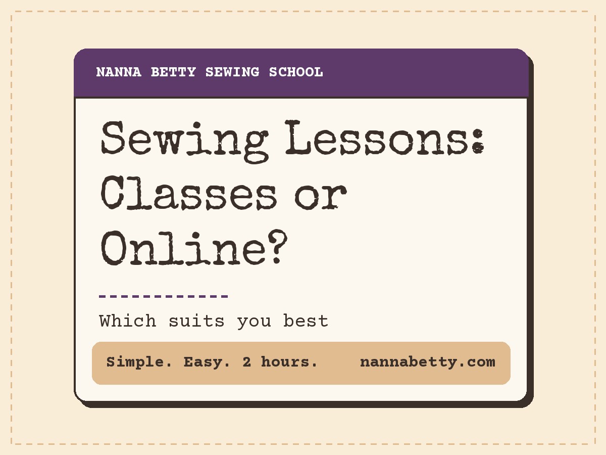 Sewing Lessons: Classes or Online? Which suits you best