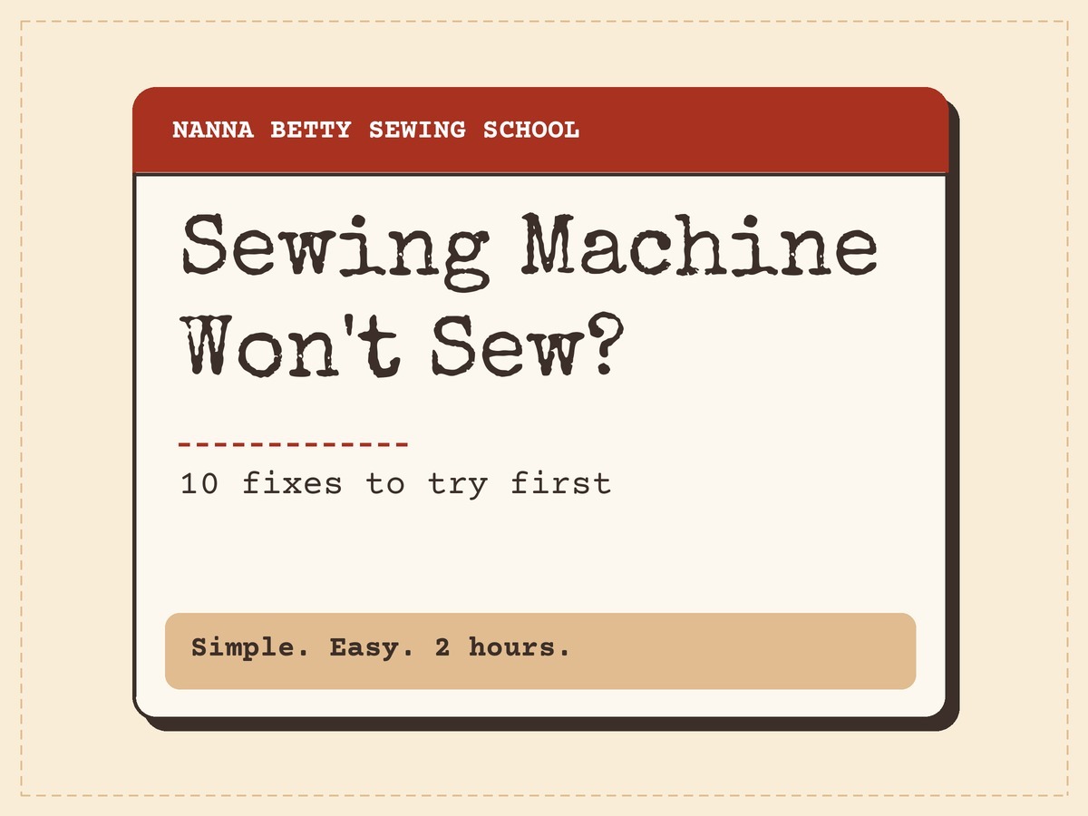 Sewing Machine Won’t Sew? 10 Fixes to Try