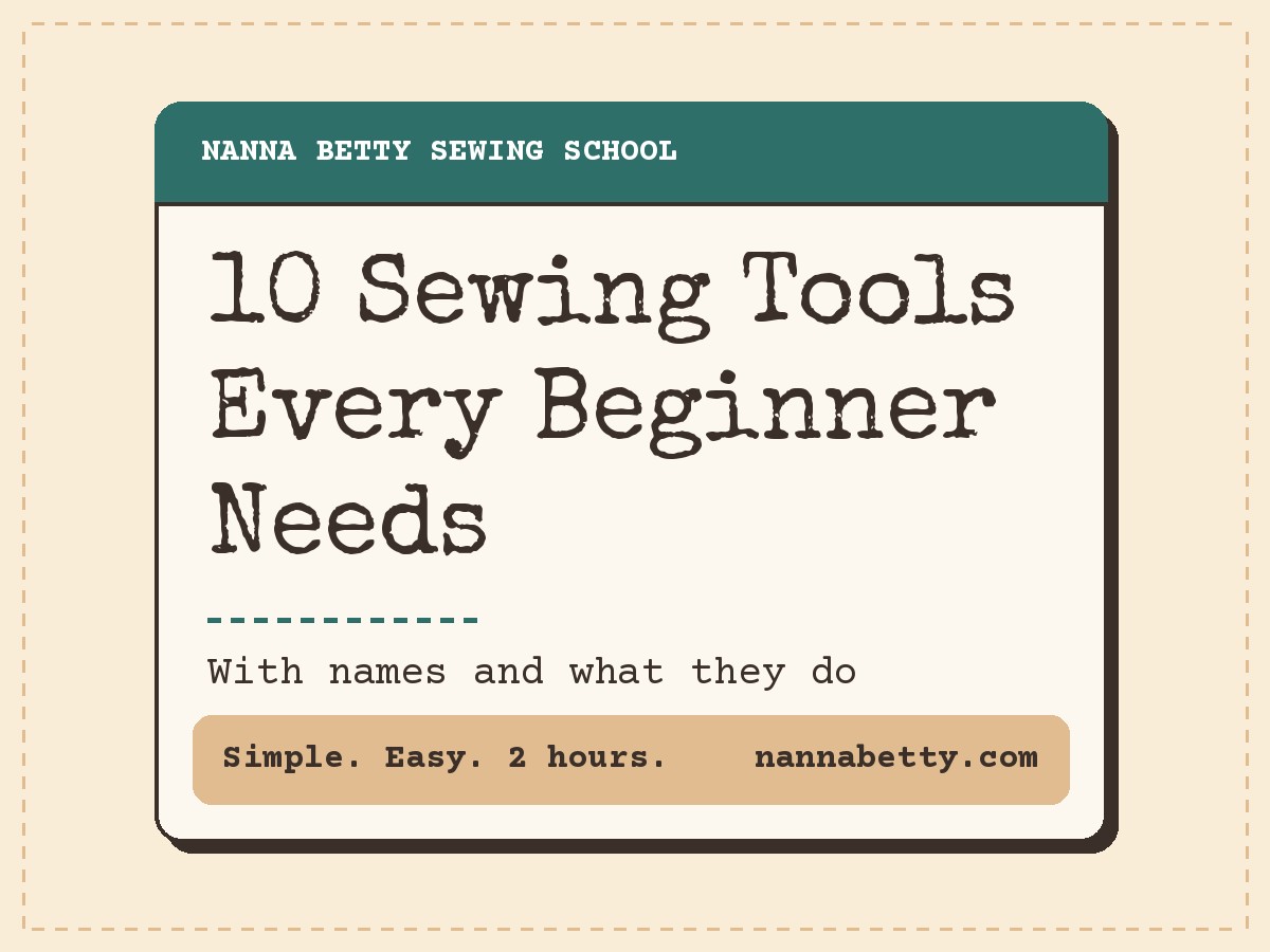 10 Sewing Tools Every Beginner Needs, with names and what they do